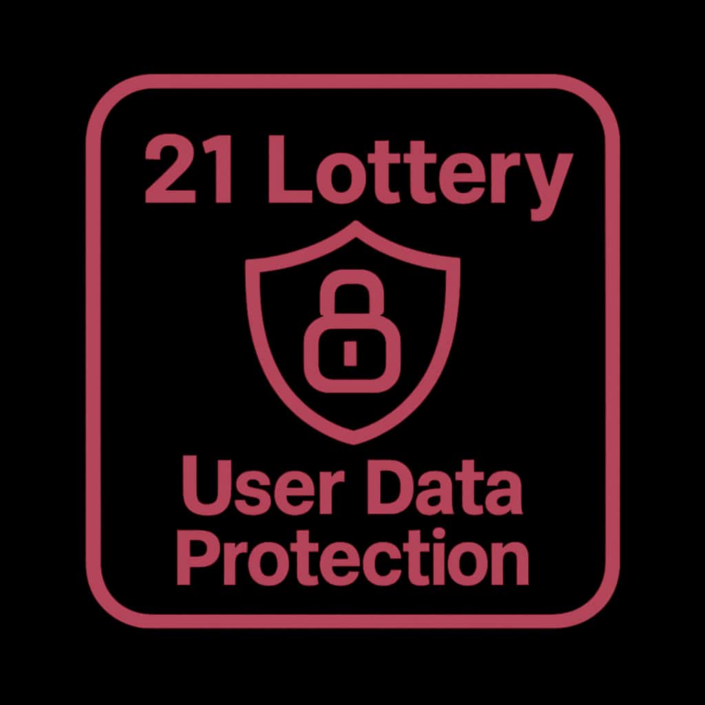 A professional badge illustrating the concept of user data protection for 21 Lottery.