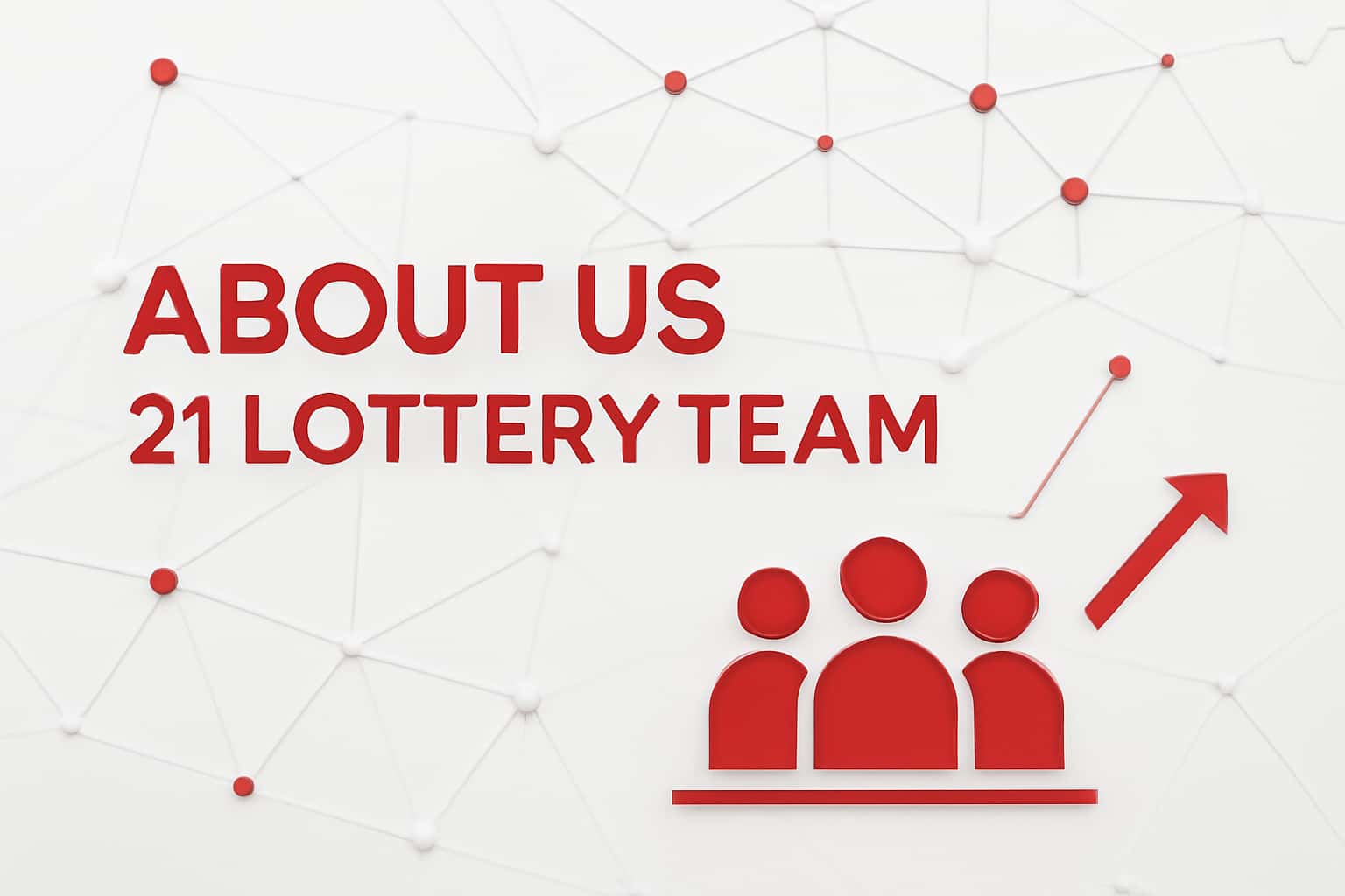About Us - 21 Lottery Team Interface